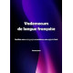 Vademecum de langue française. Rectifiez votre orthographe et améliorez votre style à l’écrit